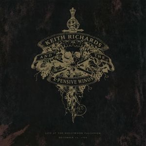KEITH RICHARDS AND THE... - LIVE AT THE HOLLYWOOD PALLADIUM