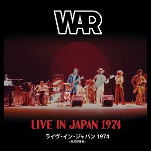 WAR - LIVE IN JAPAN 1974