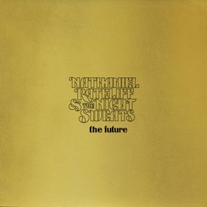 Nathaniel Rateliff &Am... - Future
