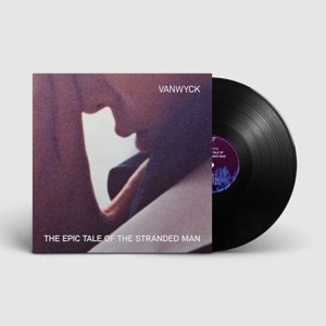VANWYCK - EPIC TALE OF THE STRANDED MAN