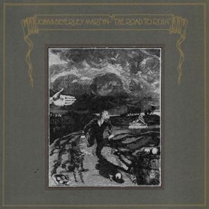 John Martyn, Beverley ... - Road To Ruin