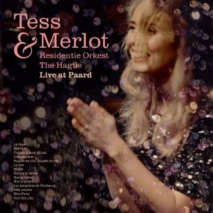 Tess Merlot & Residentie Orkest Live At Paard
