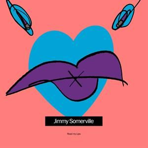 Somerville, Jimmy - Read My Lips