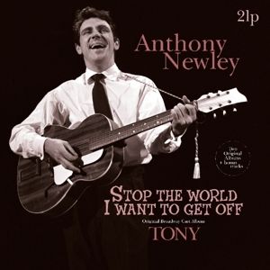 NEWLEY, ANTHONY - STOP THE WORLD - I WANT TO GET OFF/TONY
