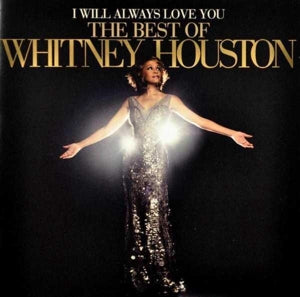 Houston, Whitney - I Will Always Love You...