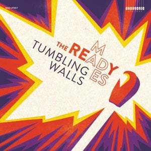 Ready-Mades, the - Tumbling Walls