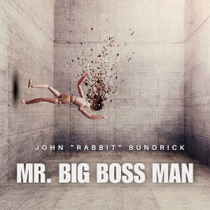 Bundrick, John Rabbit - Mr. Big Boss Man