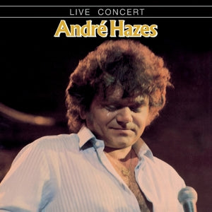 Hazes, Andre - Live Concert