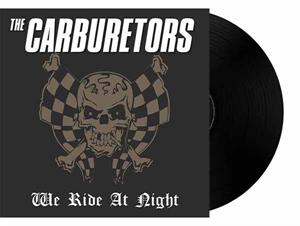 Carburetors - We Ride At Night