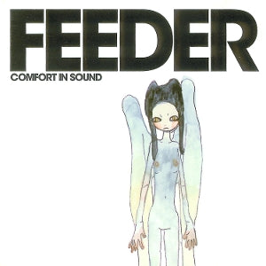 FEEDER - COMFORT IN SOUND