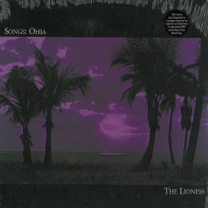 Songs: Ohia - Lioness