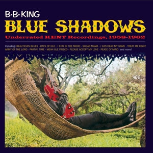 King, B.B. - Blue Shadows - Underra... (Compact Disc)
