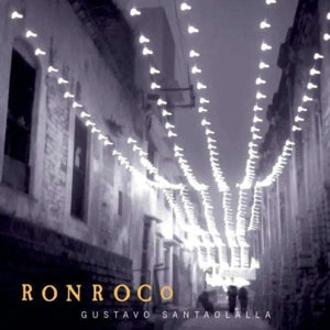 Santaolalla, Gustavo - Ronroco