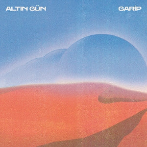 Altin Gun - Garip