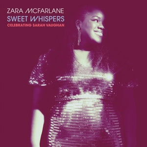 McFarlane, Zara - Sweet Whispers: Celebr...