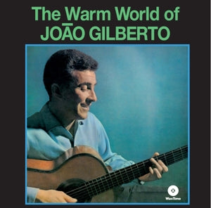 Gilberto, Joao - Warm World