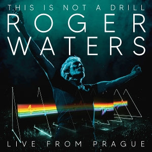 Waters, Roger - This is Not a Drill - ...