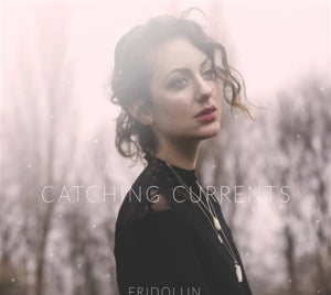 Fridolijn - Catching Currents