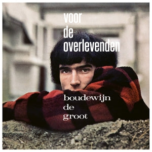 Groot, Boudewijn De - Voor De Overlevenden