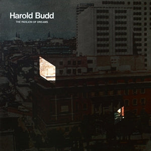Budd, Harold - Pavilion of Dreams