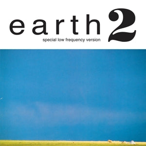 Earth - Earth 2: Special Low F...