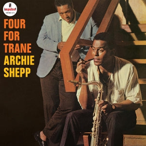 Shepp, Archie - Four For Trane