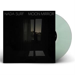 NADA SURF - MOON MIRROR