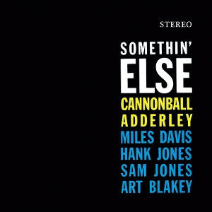 Adderley, Cannonball - Somethin' Else