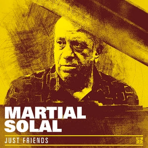 Solal, Martial - Just Friends