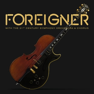 Foreigner - Foreigner With the 21s... (Compact Disc)