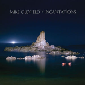 Oldfield, Mike - Incantations (Compact Disc)