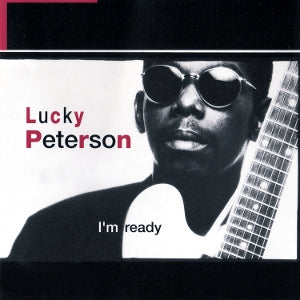 Peterson, Lucky - I'm Ready