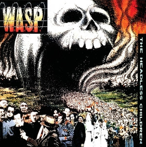 W.A.S.P. - Headless Children