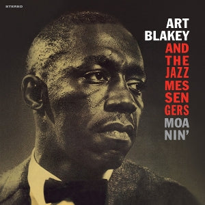 Art Blakey & the J... - Moanin'