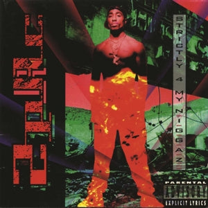2pac - Strictly 4 My N.I.G.G....