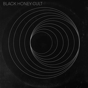 BLACK HONEY CULT - BLACK HONEY CULT