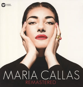 CALLAS, MARIA - MARIA CALLAS REMASTERED