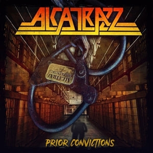 Alcatrazz - Prior Convictions (Compact Disc)