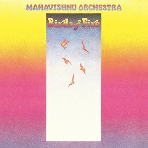 Mahavishnu Orchestra - Birds of Fire
