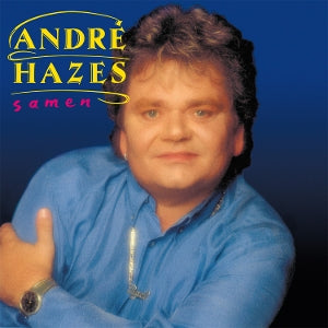 Hazes, Andre - Samen