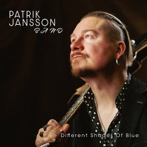 Patrik Jansson Band - Different Shades of Blue