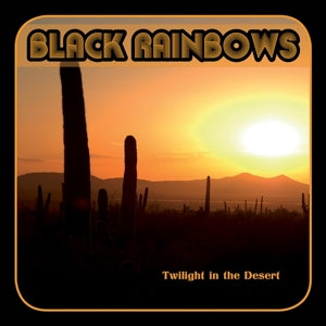 Black Rainbows - Twilight In the Desert (Compact Disc)