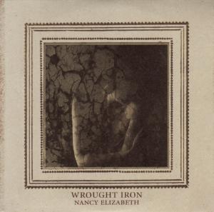 Elizabeth, Nancy - Wrought Iron (Compact Disc)