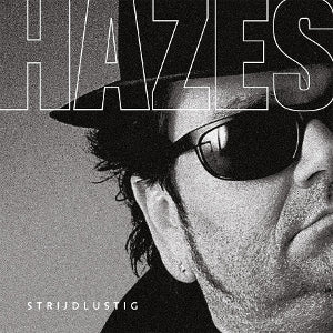 Hazes, Andre - Strijdlustig