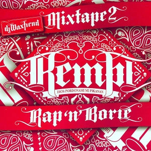 KEMPI - MIXTAPE 2, RAP 'N BORIE
