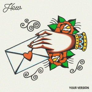 Hew - Your Version
