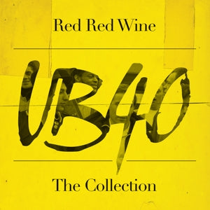 Ub40 - Red, Red Wine: the Col...
