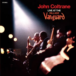 COLTRANE, JOHN - LIVE AT THE VILLAGE VANGUARD
