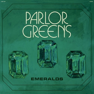 Parlor Greens - Emeralds