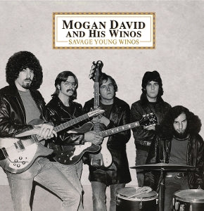 Mogan David & His ... - Savage Young Winos
